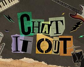 Chat It Out 第02集